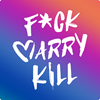 F*ck Marry Kill - Social Game