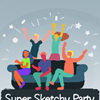 Super Sketchy Party